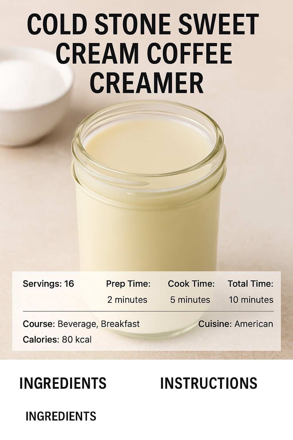 Cold Stone Sweet Cream Coffee Creamer Recipe